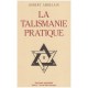 Talismanie Pratique - Robert Ambelain