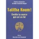 Talitha Koum , Eveille La Source Qui En Toi - Jerome Desbouchages , Patrice Gourrier