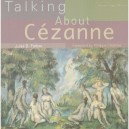Talking About Cezanne - Jules-b Farber