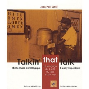 Talkin'that Talk Language Blues,jazz,rap Jean Paul Levet - Jean-paul Levet