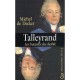Talleyrand , Les Beautes Du Diable - Michel De Decker