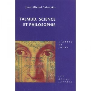Talmud, Science Et Philosophie - Jean-michel Salanskis