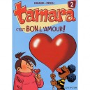 Tamara T.2 , C'est Bon L'amour - Darasse . Zidrou