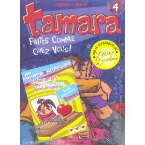 Tamara T.4 , Faites Comme Chez Vous - Darasse , Zidrou