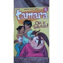 Tamara T.8 , Oh, Le Salaud ! - Zidrou , Darasse , Bosse