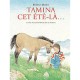 Tamina Cet Ete La... - Helene Muller