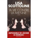 Ta Vie Contre La Mienne - Lisa Scottoline