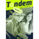 Tandem , Cahier D'exercices Niveau 1 - M Bidault , C Laurent