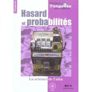 Tangente Hors Serie T.17 , Hasard Et Probalites - Revue Tangente