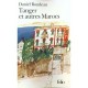 Tanger - Daniel Rondeau