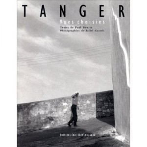 Tanger - Bowles , Gasteli