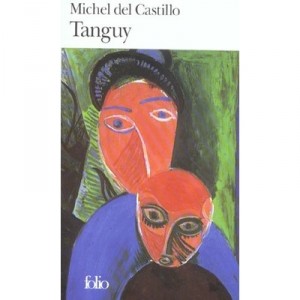 Tanguy - Michel Del Castillo