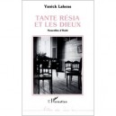 Tante Resia Et Les Dieux , Nouvelles D'haiti - Yanick Lahens