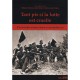 Tant Pis Si La Lutte Est Cruelle , Volontaires Internationaux Contre Franco - Batou , Prezioso , Rapin