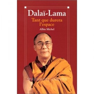 Tant Que Durera L'espace - Dalai-lama
