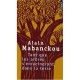 Tant Que Les Arbres S'enracineront Dans - Alain Mabanckou
