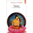 Tantra. La Voie De L'ultime - Chogyam Trungpa