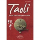 Tao Li , Les 200 Cles Du Chinois A Connaitre - Julien Marilier