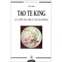 Tao Te King , Le Livre Du Tao Et De Sa Vertu - Lao Tseu
