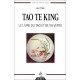 Tao Te King , Le Livre Du Tao Et De Sa Vertu - Lao Tseu