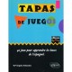 Tapas , 40 Jeux Pour Apprendre Les Notions De Base De L'espagnol - M Palomino