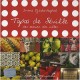 Tapas De Seville , Des Saveurs, Des Villes - Inma Ojeda-vaupre