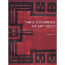 Tapis Modernes Et Art Deco , 1910-1940 - Susan Day
