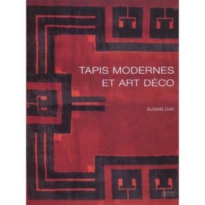 Tapis Modernes Et Art Deco , 1910-1940 - Susan Day