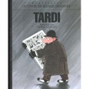 Tardi - Jacques Tardi , Nouma Sadoul