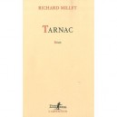 Tarnac - Richard Millet