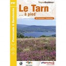 Le Tarn A Pied , 81 - Pr - D081 (edition 2010) - Collectif