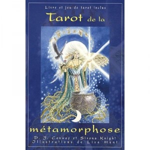 Tarot De La Metamorphose - D. J. Conway , Sirona Knight , Lisa Hunt