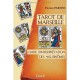 Tarot De Marseille , Guide D'interpretation Des 462 Binomes - Florian Parisse
