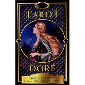 Guide Pratique Tarot Dore - Ciro Marchetti , Barbara Moore