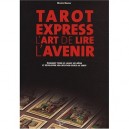 Tarot Express , L'art De Lire L'avenir - Michele Mazilly