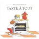 Tarte A Tout - Audrey Poussier , Matthieu Sylvander