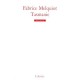 Tasmanie - Fabrice Melquiot