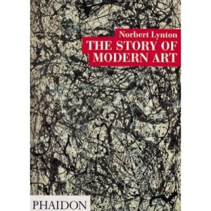 The Story Of Modern Art , 2e Edition - N Lynton