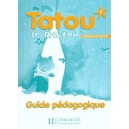 Tatou Le Matou , Francais , Niveau 2 , Guide Pedagogique - Muriel Piquet , Hugues Denisot