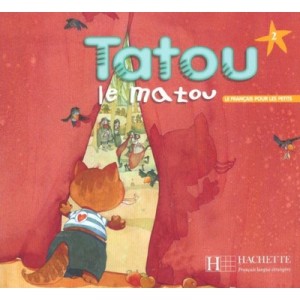Tatou Le Matou , Le Francais Pour Les Petits , Niveau 2 - Muriel Piquet , Hugues Denisot