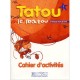 Tatou Le Matou , Niveau 1 , Cahier D'activite - Muriel Piquet , Hugues Denisot