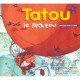 Tatou Le Matou , Le Francais Pour Les Petits , Niveau 1 - Muriel Piquet , Hugues Denisot
