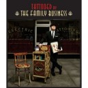 Tattooed By The Family Business - Collectif