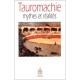 Tauromachie Mythes Et Realites - Collectif