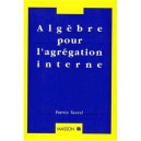 Tauvel Algebre Agregation Interne - Patrice Tauvel
