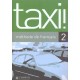Taxi ! 2 , Methode De Francais - Robert Menand