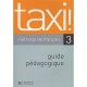 Taxi 3 , Guide Pedagogique - Roland Menard
