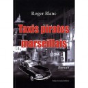 Taxis Pirates Marseillais - Roger Blanc