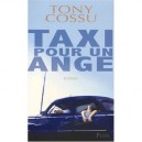 Taxi Pour Un Ange - Tony Cossu