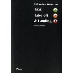 Taxi Take Off Landing - Sebastien Gendron